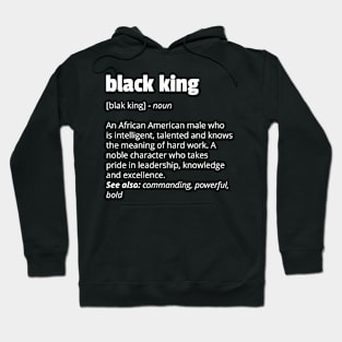 Black King Definition African Pride Black History Month Hoodie